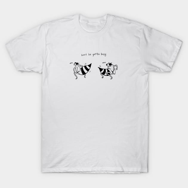 Bees Be Gettin' Busy T-Shirt by drabjohn